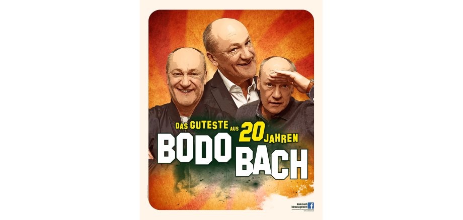 Plakat das Guteste aus 20 Jahren - Bodo Bach